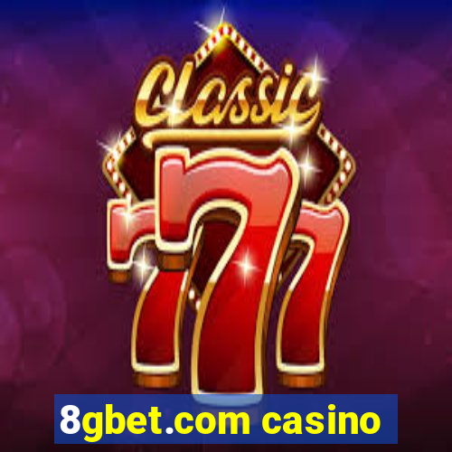 8gbet.com casino